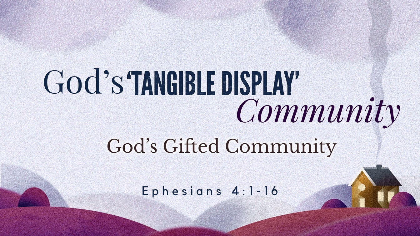 Image for the sermon God’s Gifted Community