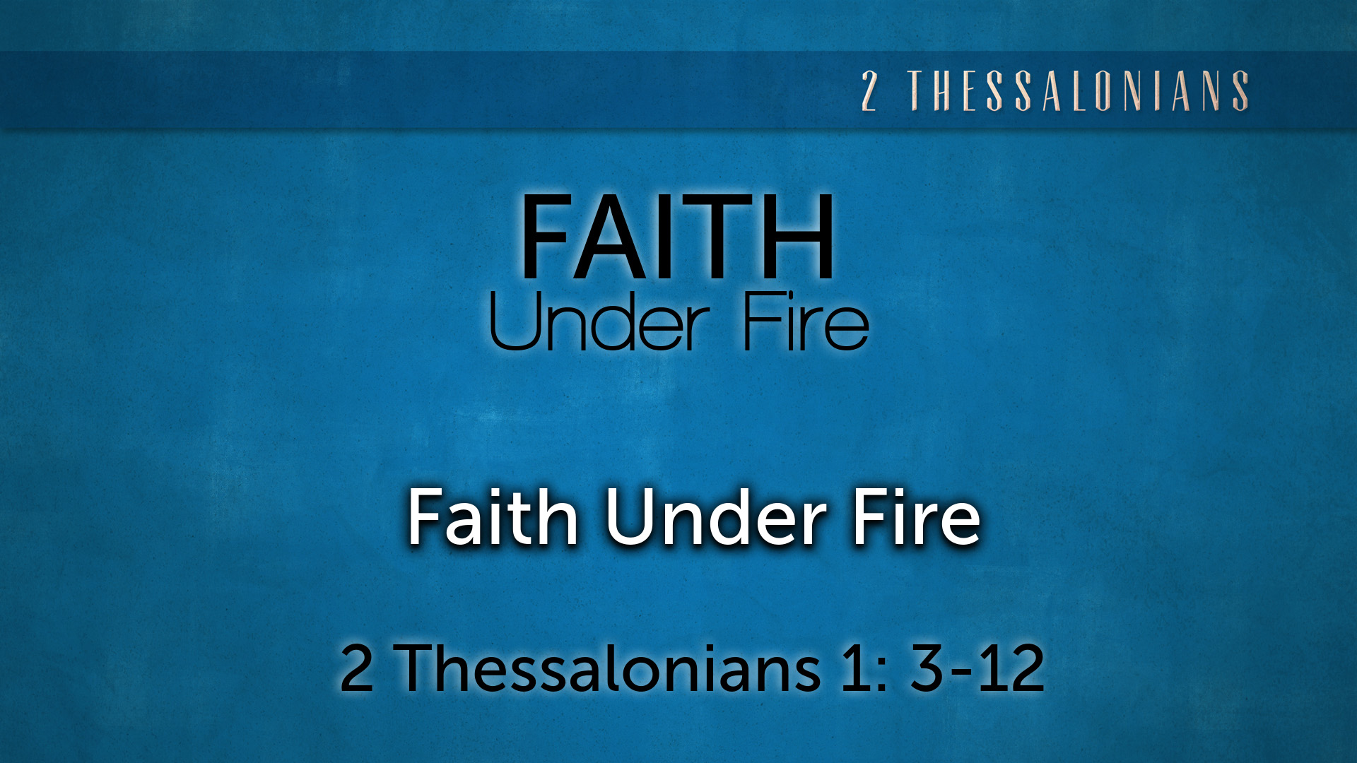 Image for the sermon Faith Under Fire