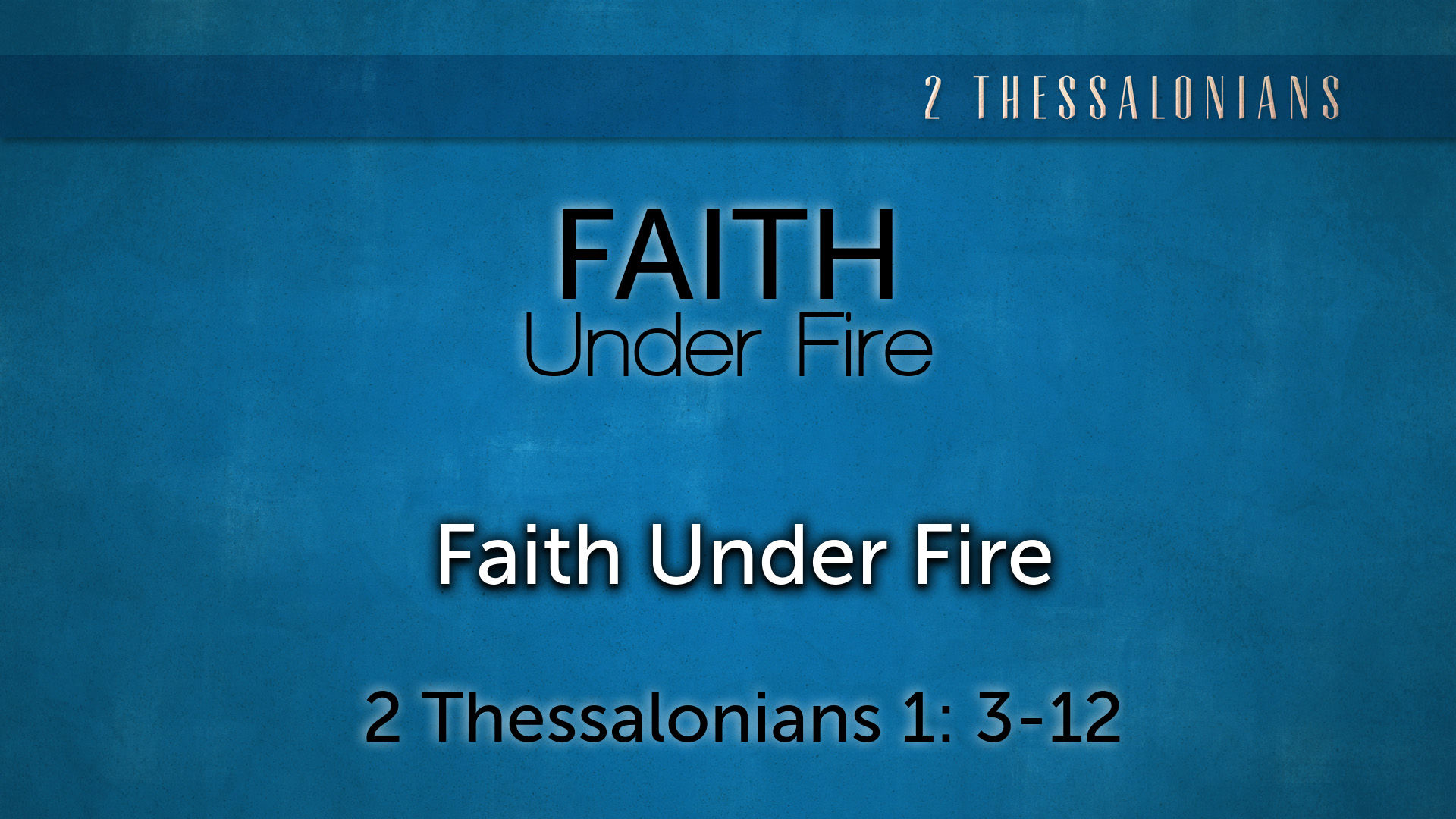 Image for the sermon Faith Under Fire