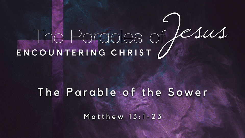 Image for the sermon The Parable of the Sower