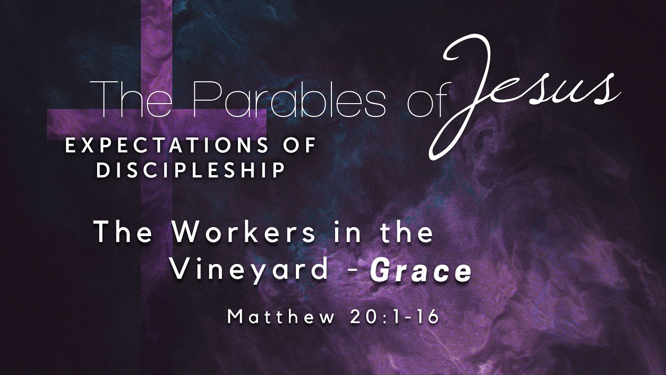 Image for the sermon The Workers in the Vineyard – Grace