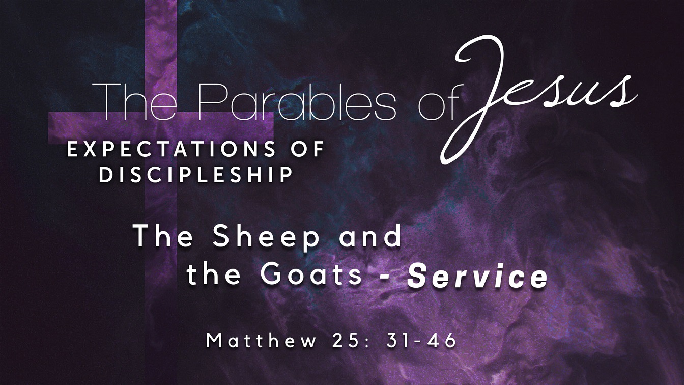 Image for the sermon The Sheep and the Goats – Service