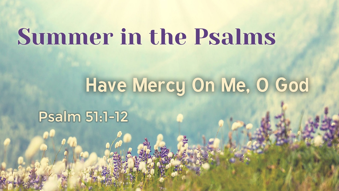 Image for the sermon Have Mercy On Me, O God