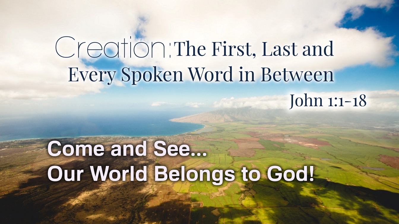 Image for the sermon Creation: The First, Last and Every Spoken Word in Between