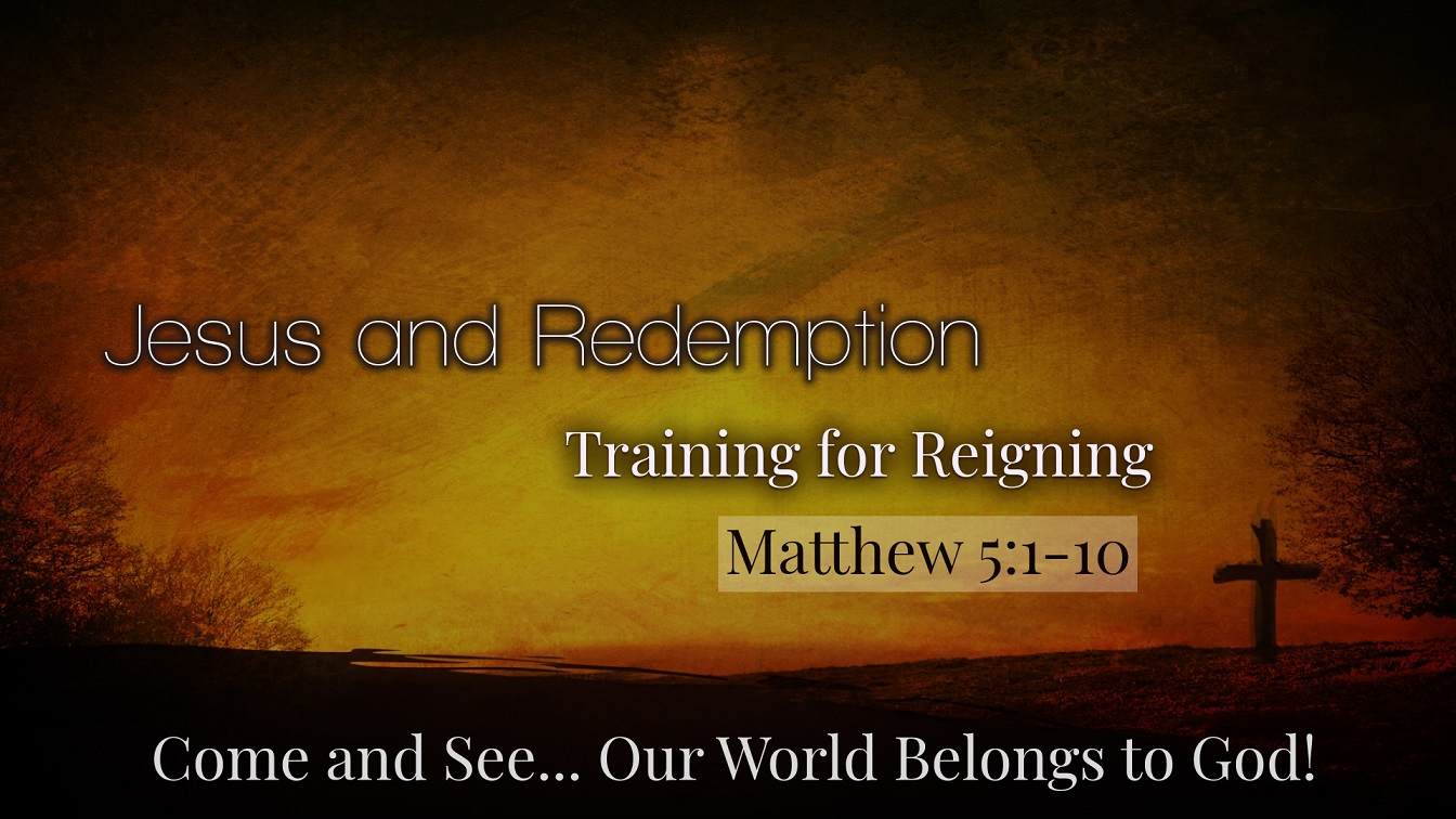 Image for the sermon Jesus and Redemption – Training for Reigning