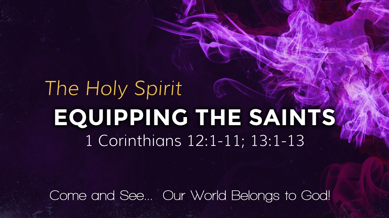 Image for the sermon The Holy Spirit – Equipping the Saints