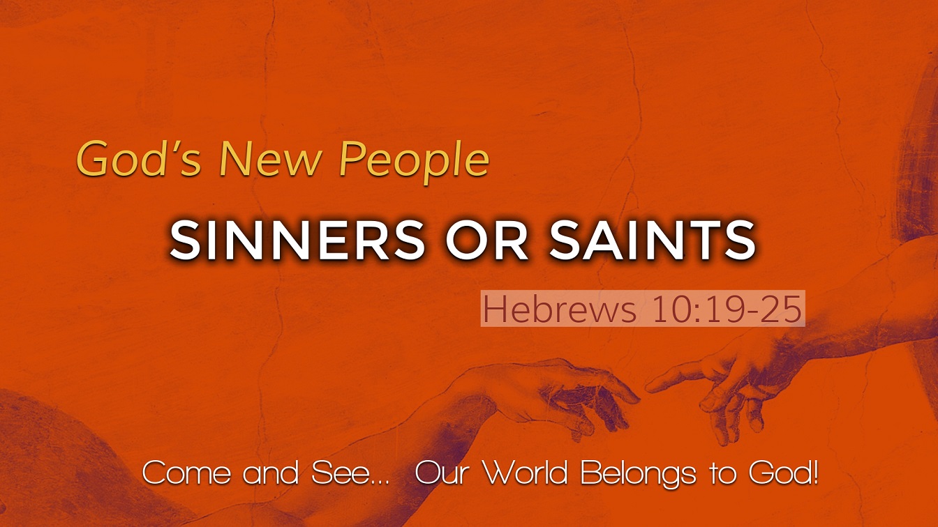 Image for the sermon God’s New People – Sinners or Saints