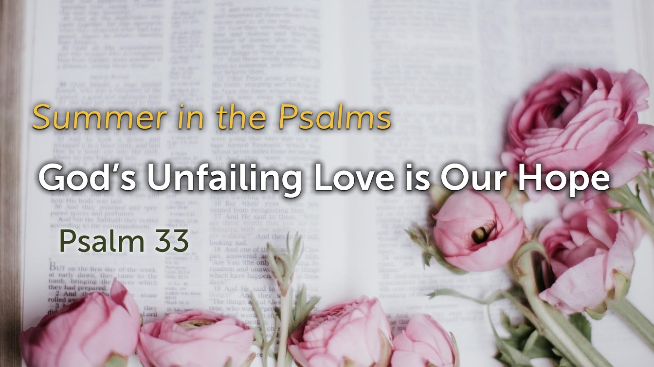 Image for the sermon God’s Unfailing Love is Our Hope