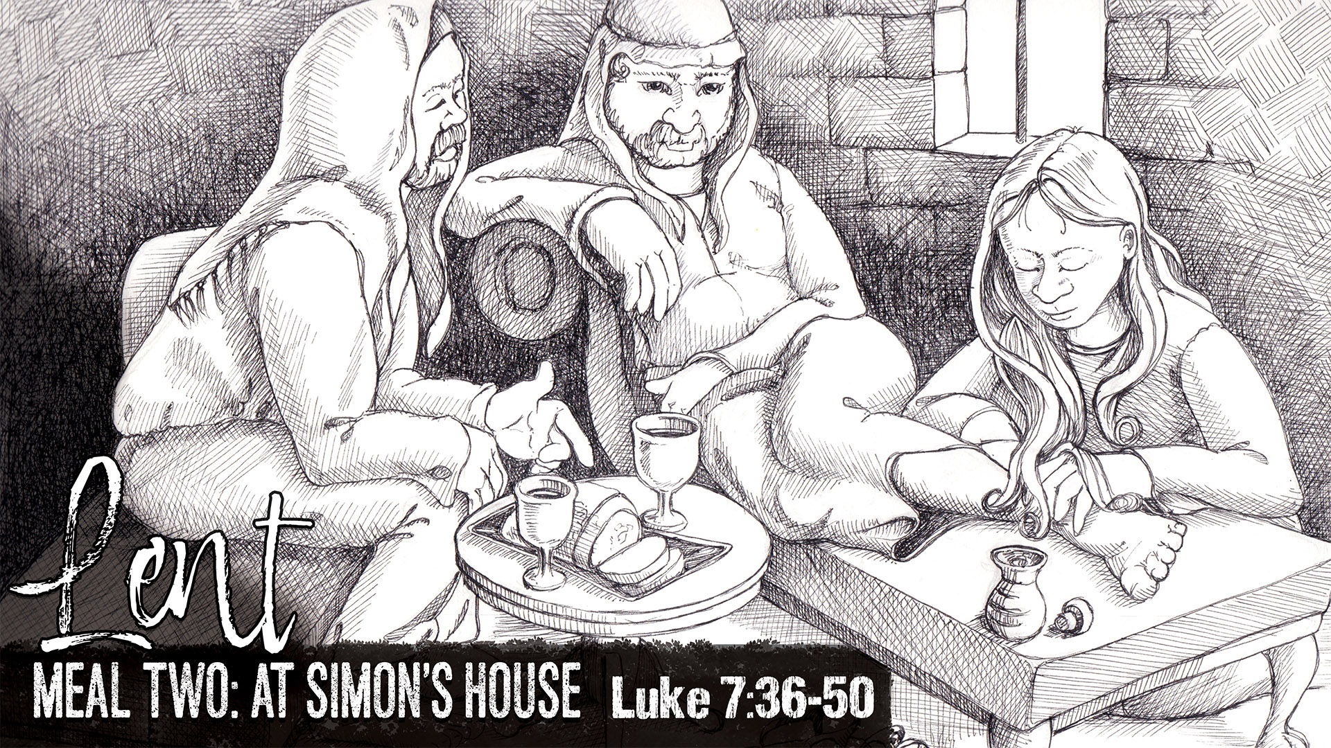 Image for the sermon At Simon’s House (Meal Two)