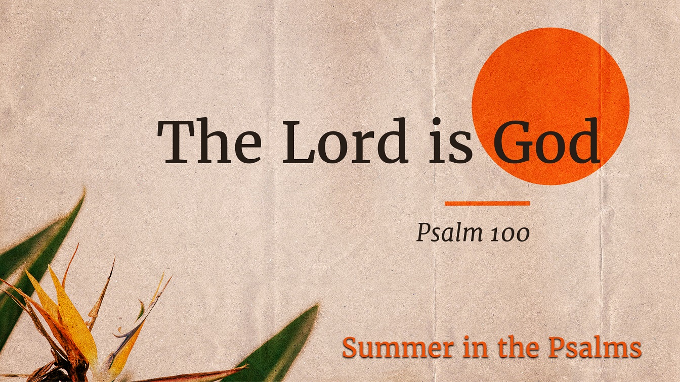 Image for the sermon The Lord is God