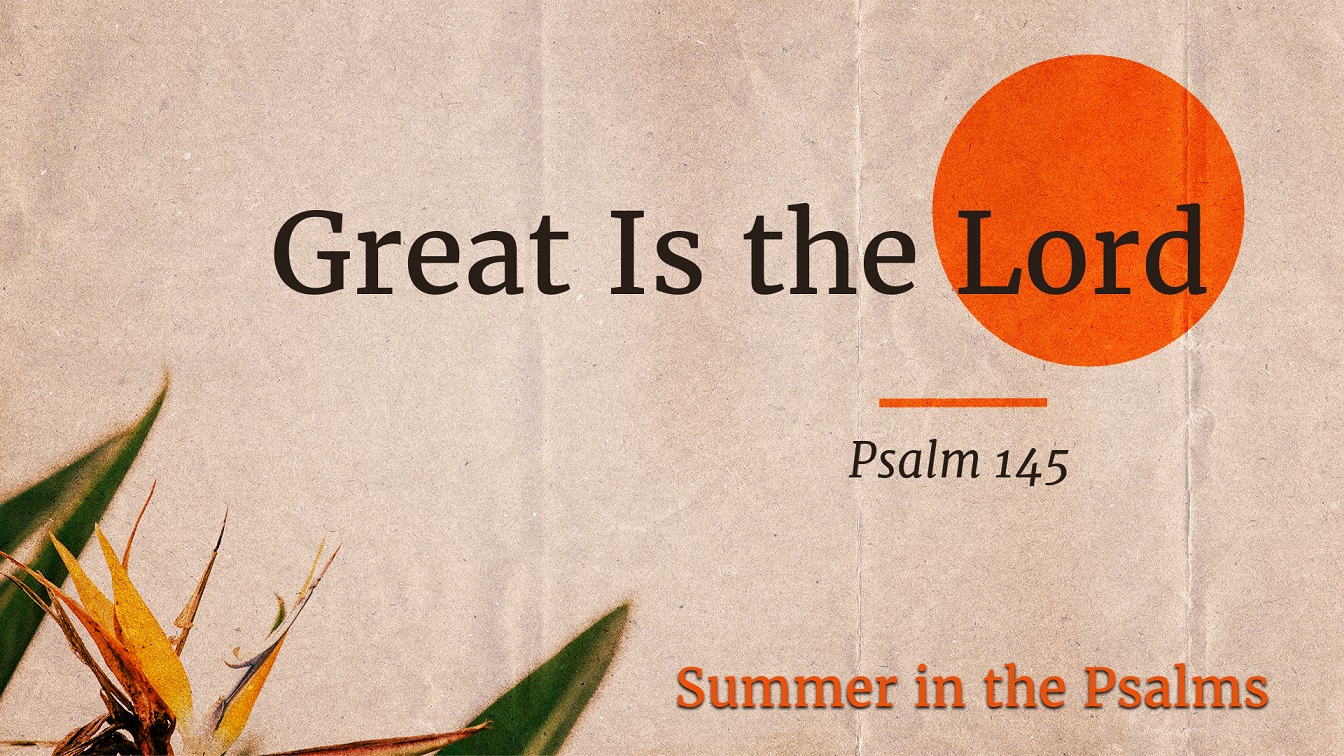 Image for the sermon Great Is the Lord