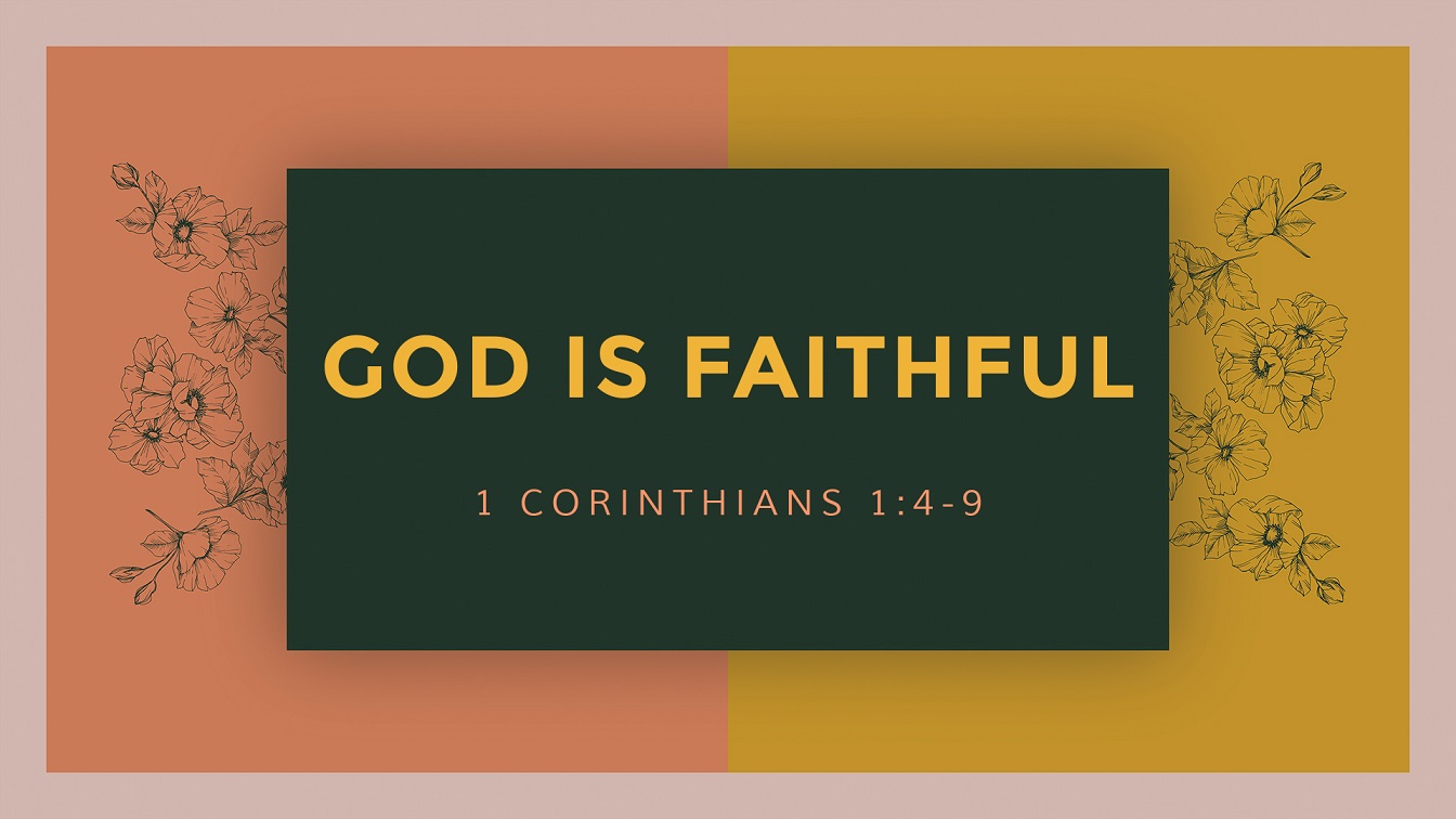 Image for the sermon God is Faithful