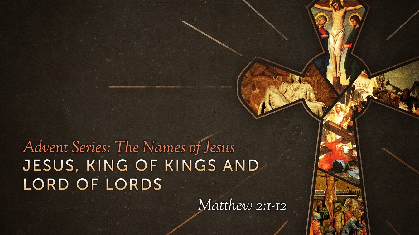 Image for the sermon Jesus, King of Kings and Lord of Lords