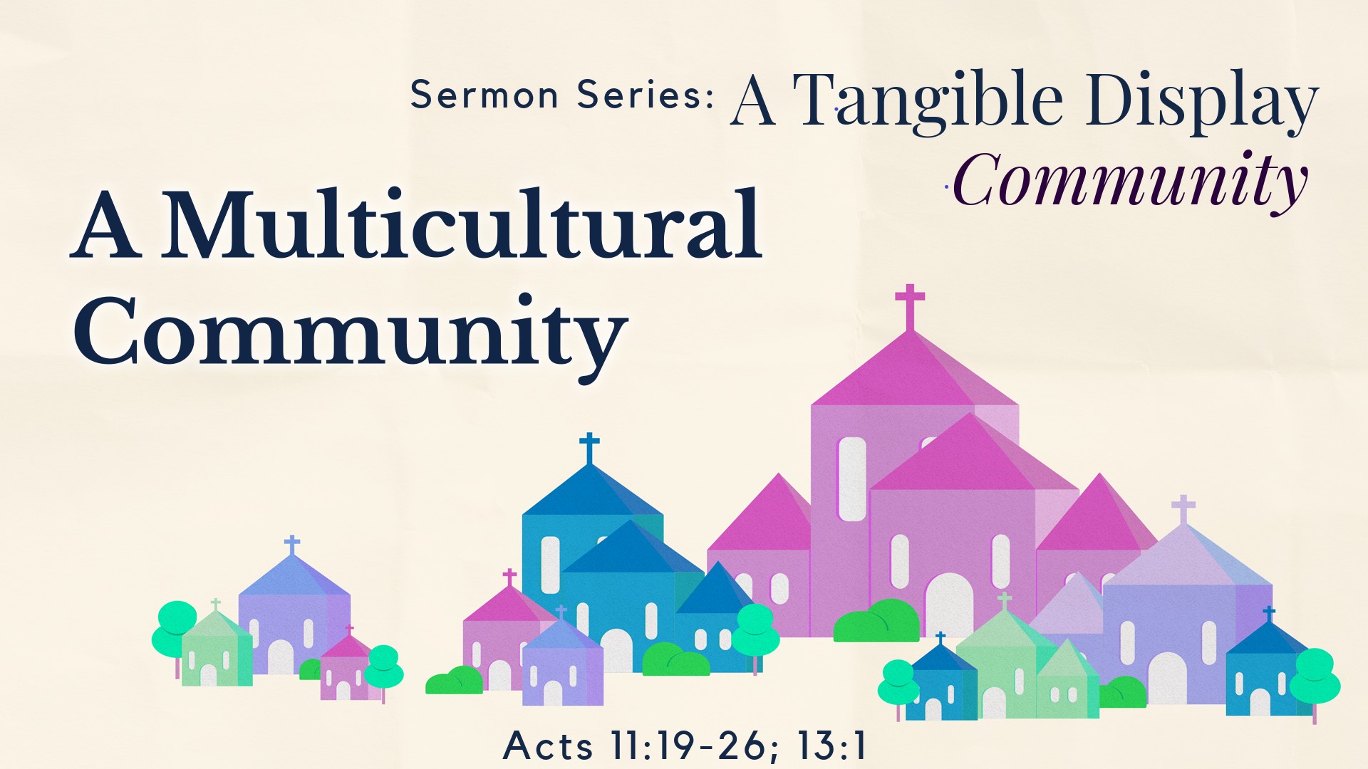 Image for the sermon A Multicultural Community