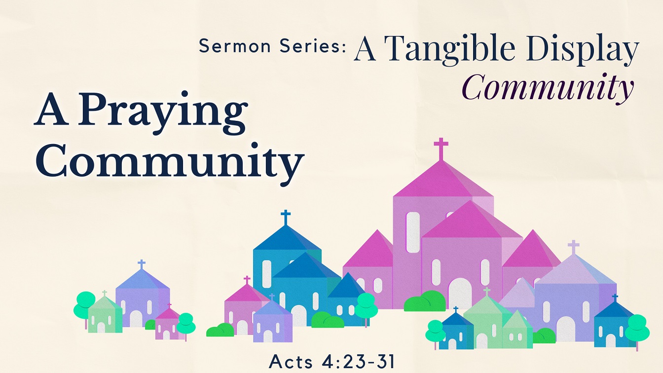 Image for the sermon A Praying Community