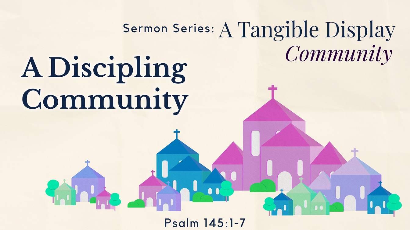 Image for the sermon A Discipling Community