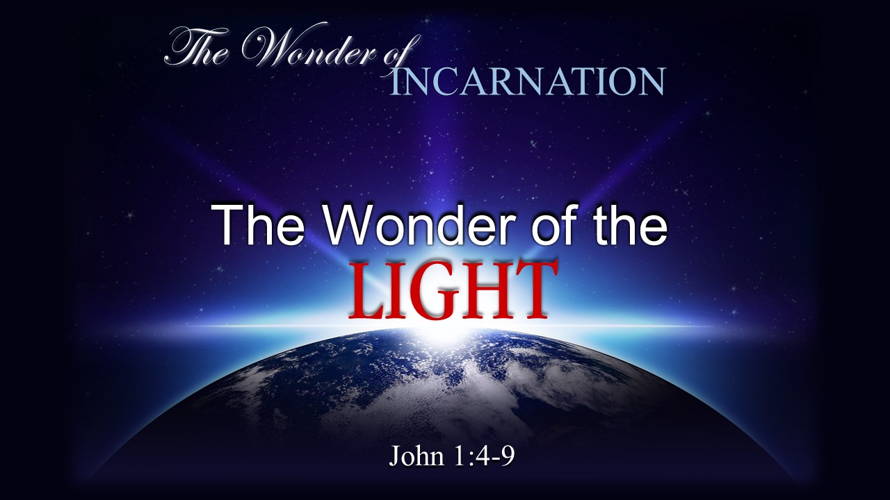 Image for the sermon The Wonder of the Light