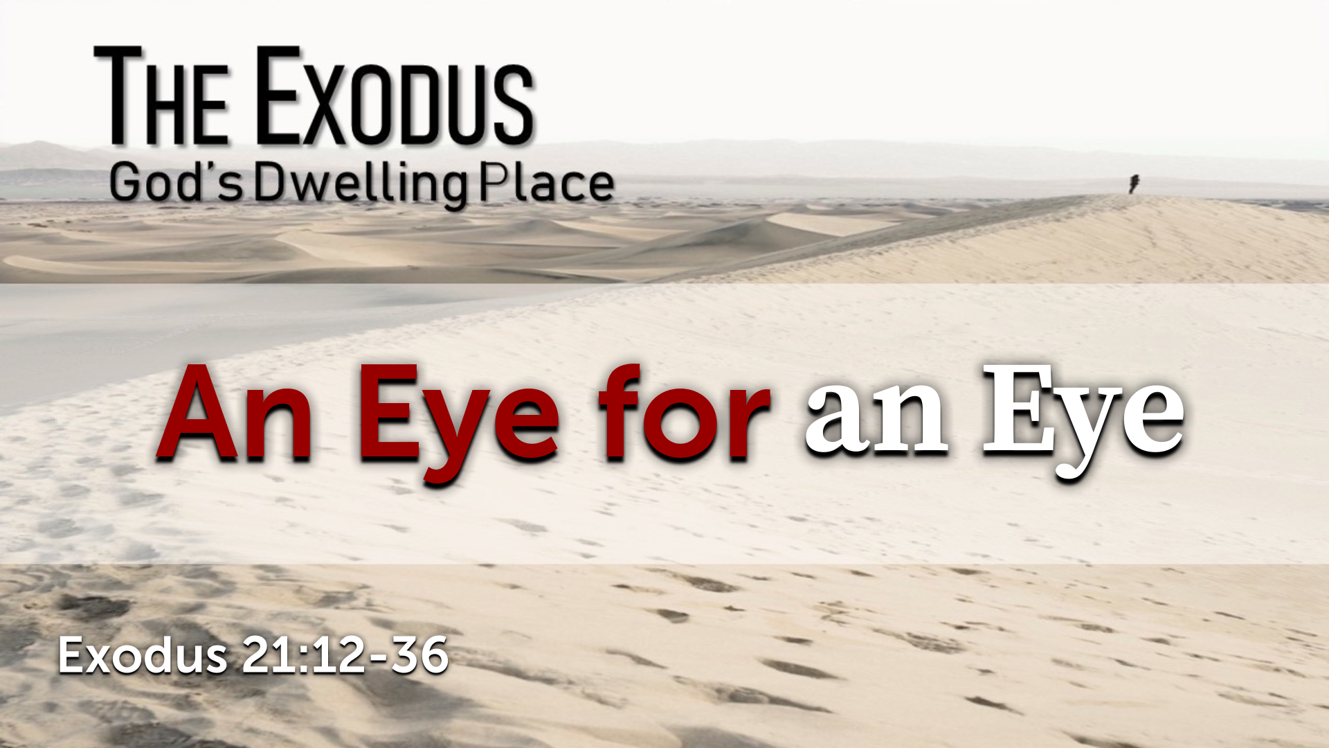 Image for the sermon An Eye for an Eye